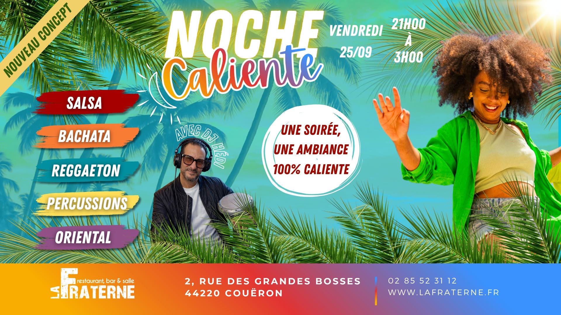 Affiche de Noche Caliente avec DJ Hédi ! 😎 25/09
