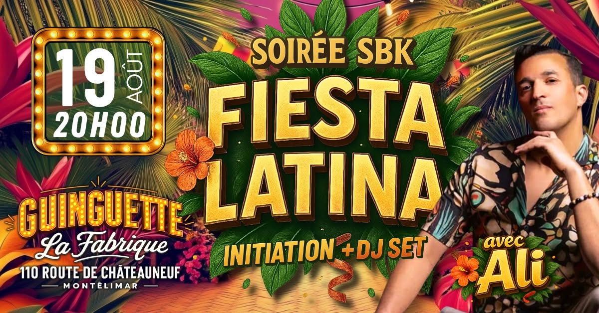Affiche de 💃 𝐒𝐎𝐈𝐑𝐄́𝐄 𝐒𝐁𝐊 avec Ali │ Guinguette La Fabrique
