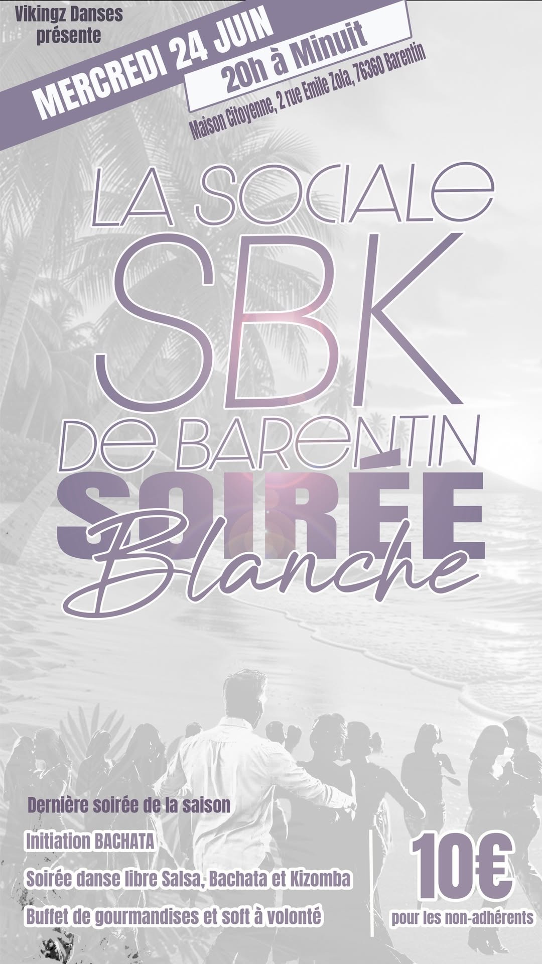 Affiche de La sociale SBK de Barentin - Soirée Blanche 