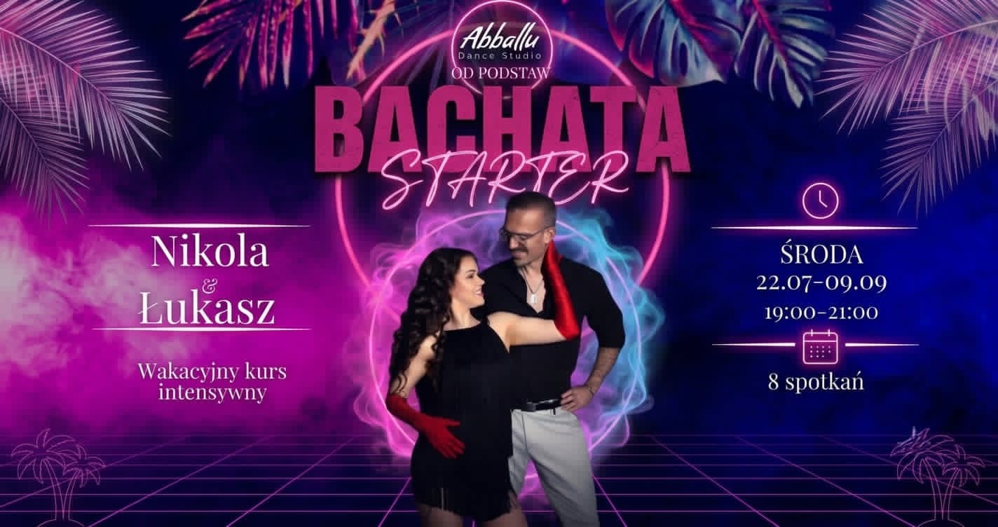 Affiche de Bachata PODSTAWY | kurs intensywny 8tyg x 2h | od 22.07