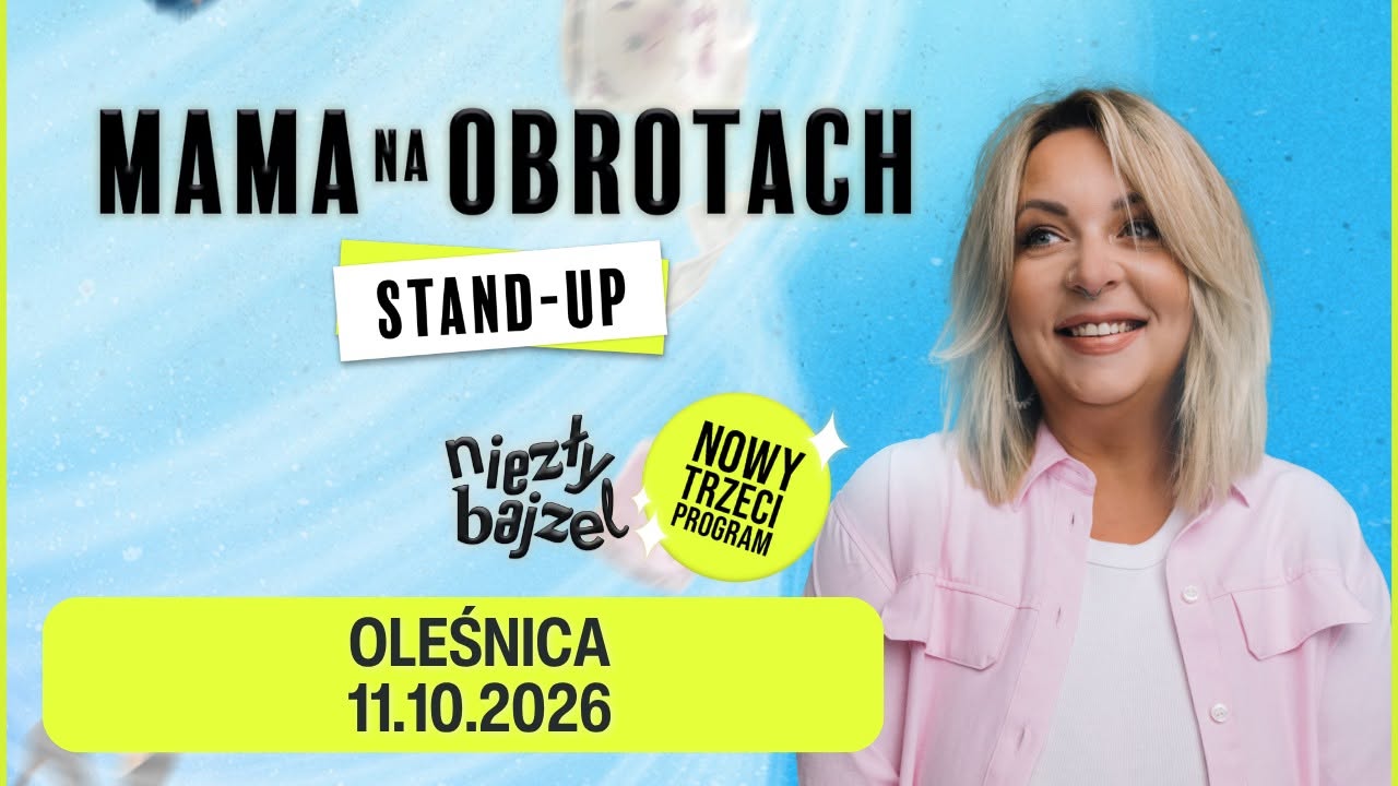 Affiche de OLEŚNICA: MamaNaObrotach STAND-UP - "NiEzŁy BaJzEl" 11.10.2026