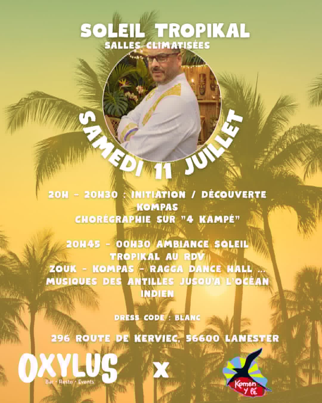 Affiche de SOIREE SOLEIL TROPIKAL MADE IN L'OXYLUS LANESTER