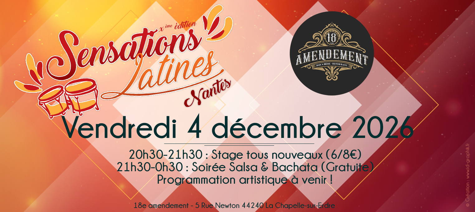 Affiche de 🕺💃 Sensations Latines - Salsa & Bachata au 18ème amendement !