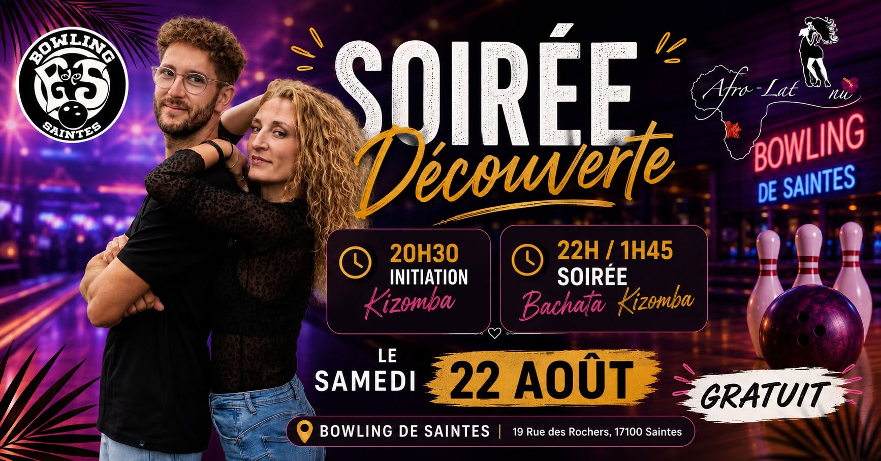 Affiche de Soirée Découverte au Bowling de Saintes / Kizomba et Bachata / Samedi 22 Aout