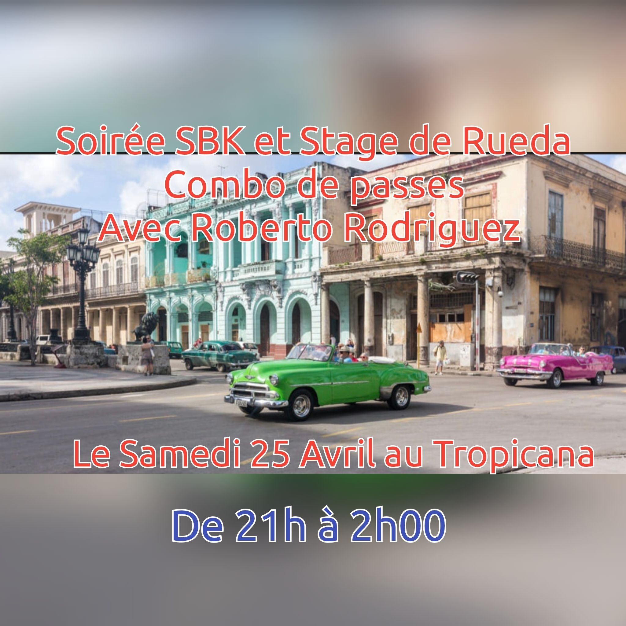 Affiche de Soirée SBK et Stage de Rueda 