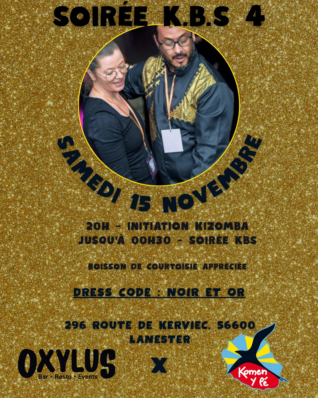 Affiche de SOIREE K.B.S (Edition 4) à L'oxylus Lanester