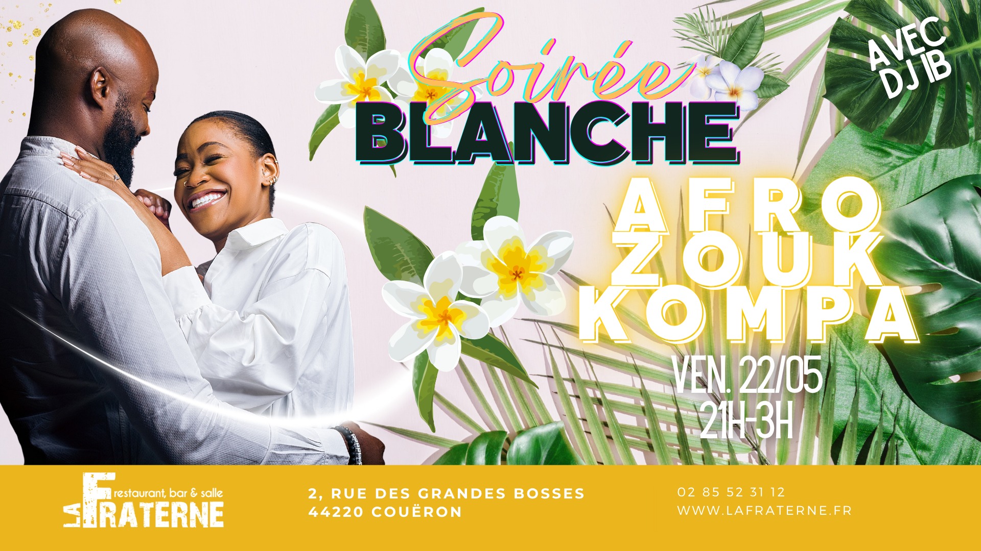 Affiche de AFRO ZOUK KOMPA spécial SOIRÉE BLANCHE - avec DJ IB ! 