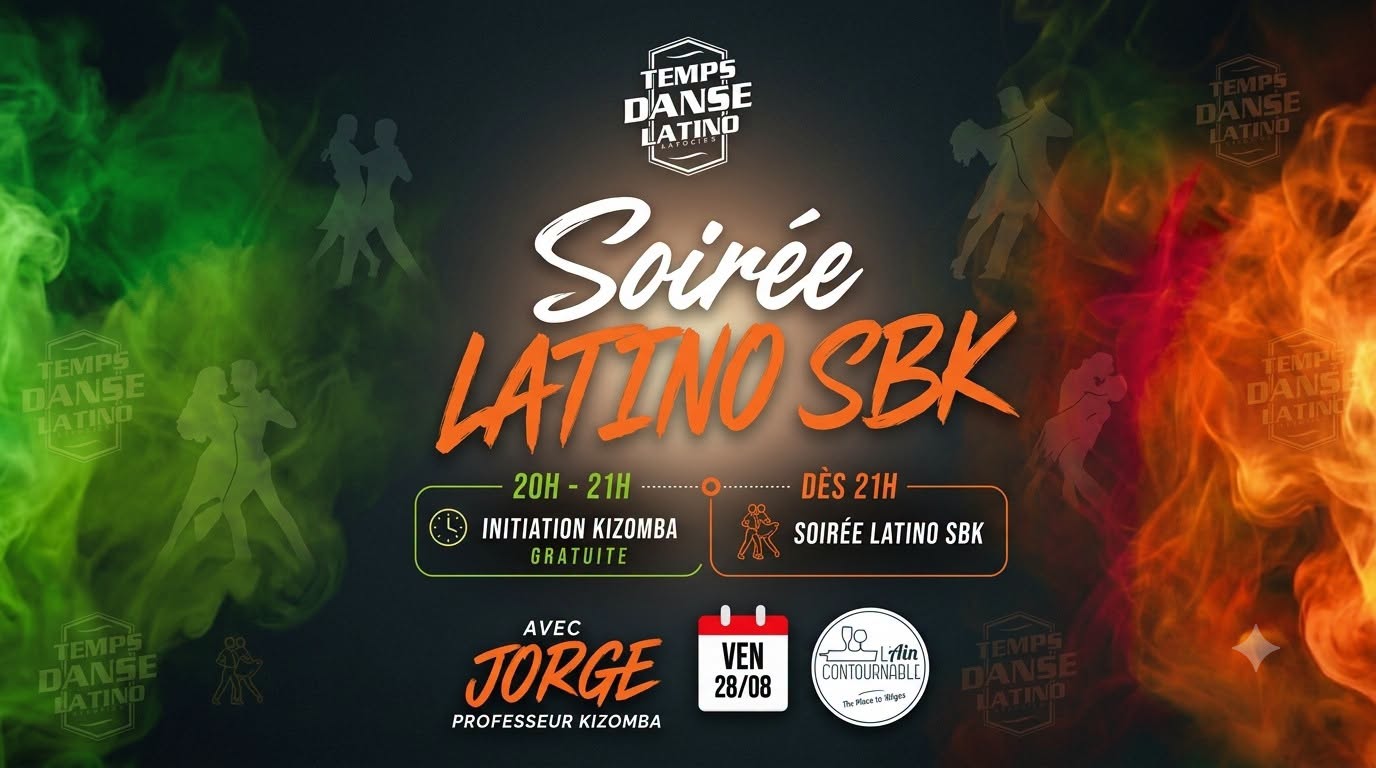 Affiche de SOIREE LATINO SBK INCONTOURNABLE