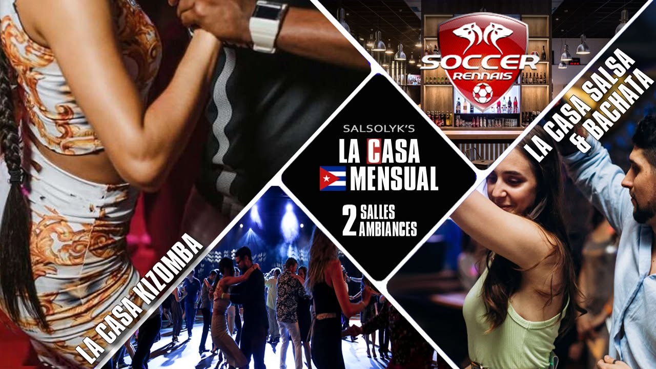 Affiche de Soirée Salsa/Bachata/Kizomba "La Casa Mensual" (2 salles / 2 ambiances)