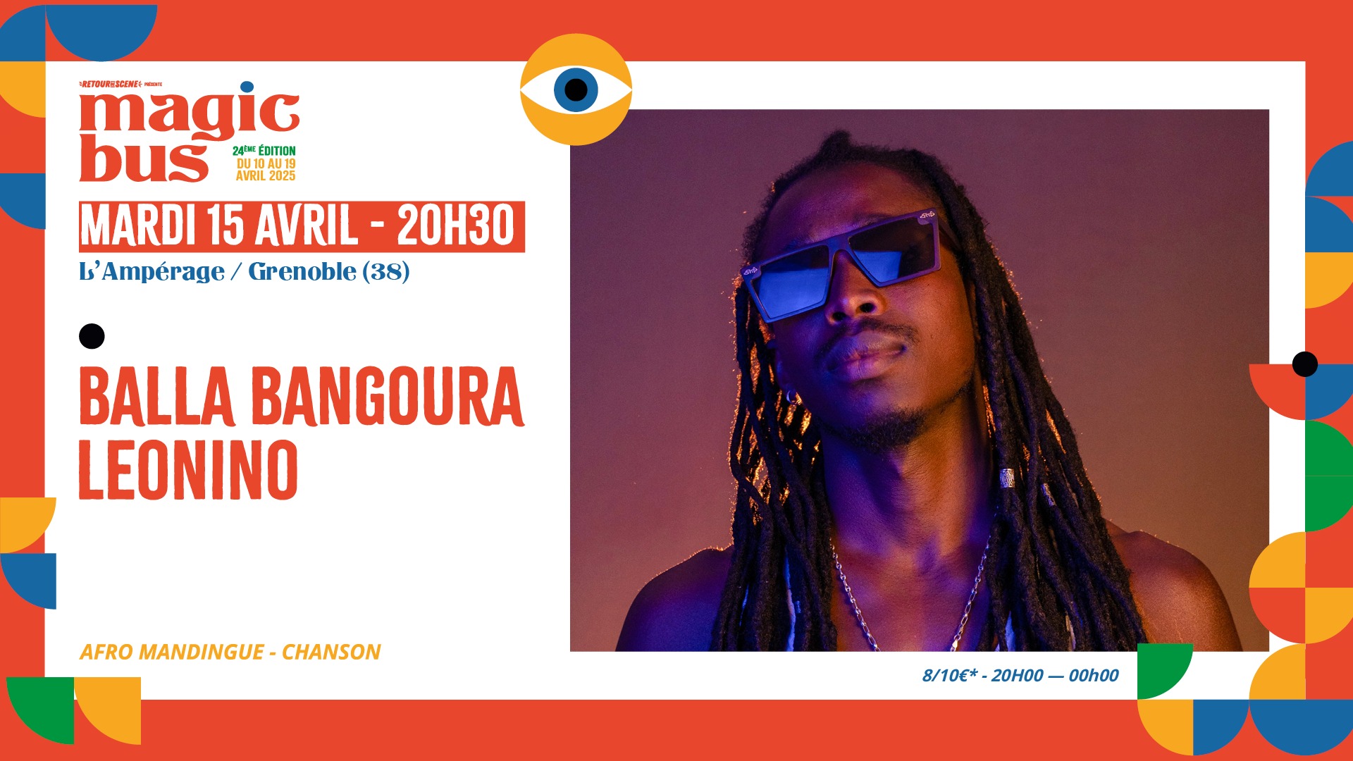 Affiche de ⚡BALLA BANGOURA (Release Party) + LEONINO à l'ampérage- FESTIVAL MAGIC BUS