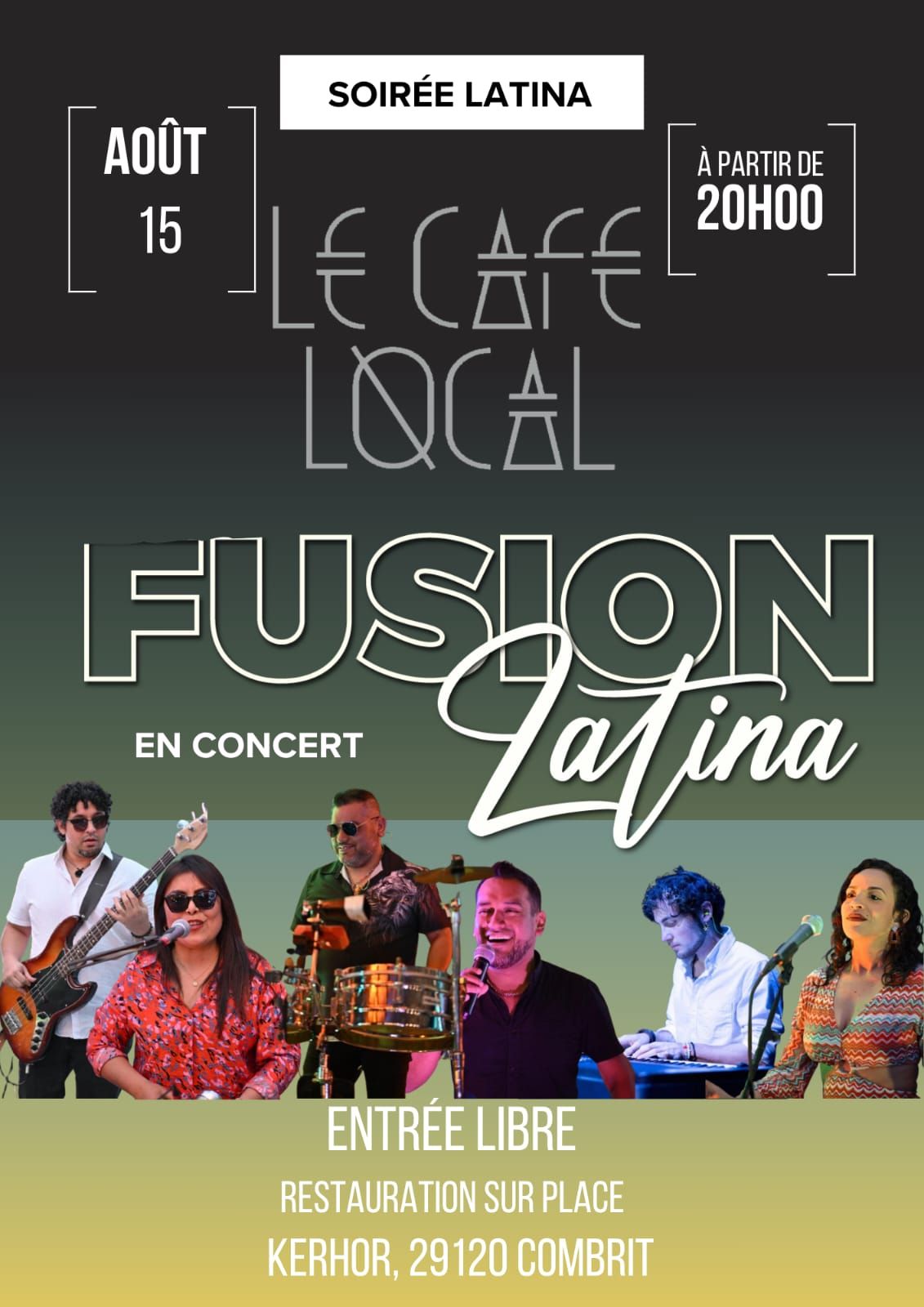 Affiche de concert "Fusion Latina " 15 août au Café Local entrée libre 