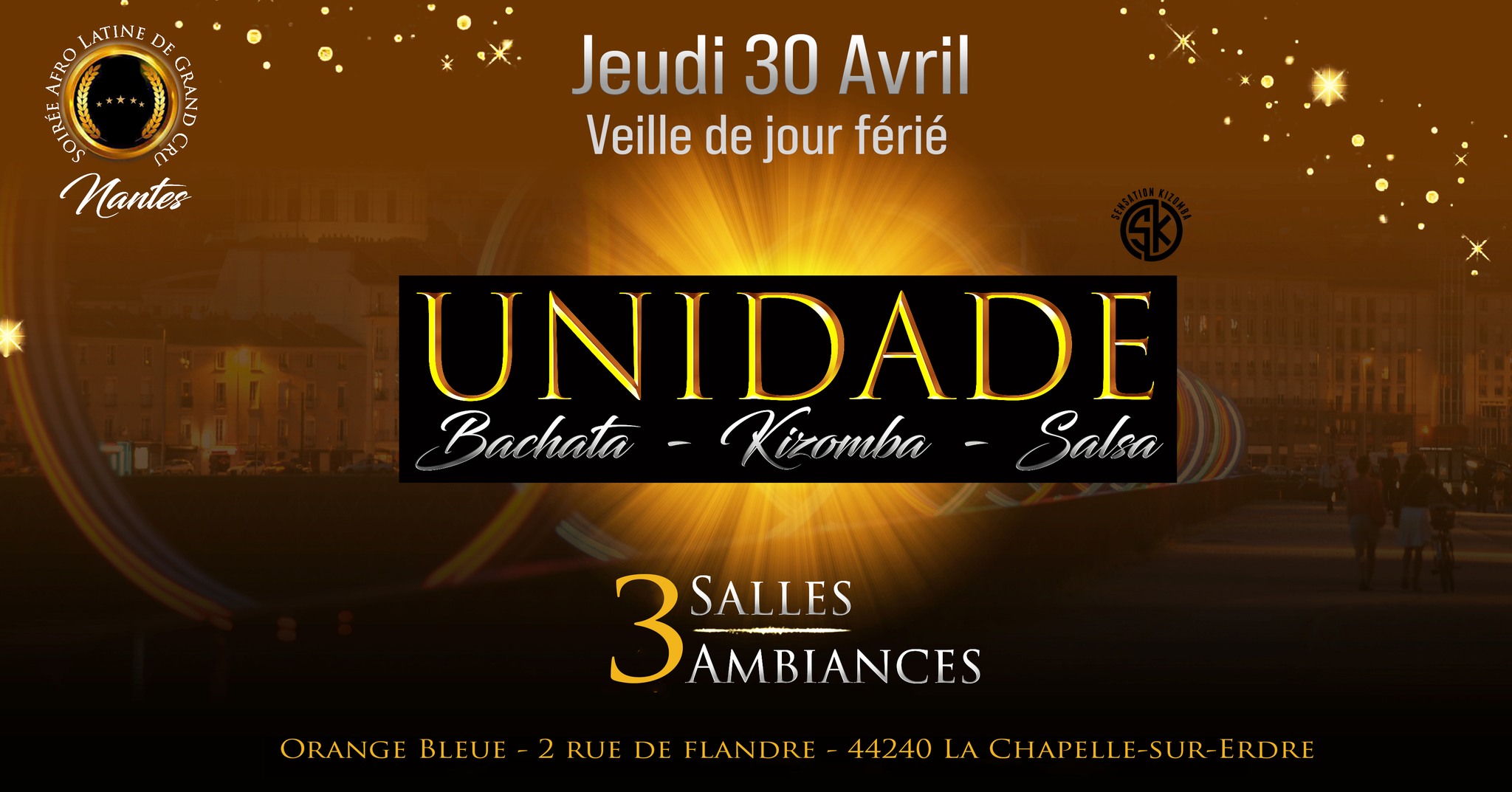 Affiche de Unidade Nantes - 3 Salles 3 Ambiances - Veille de Jour férié
