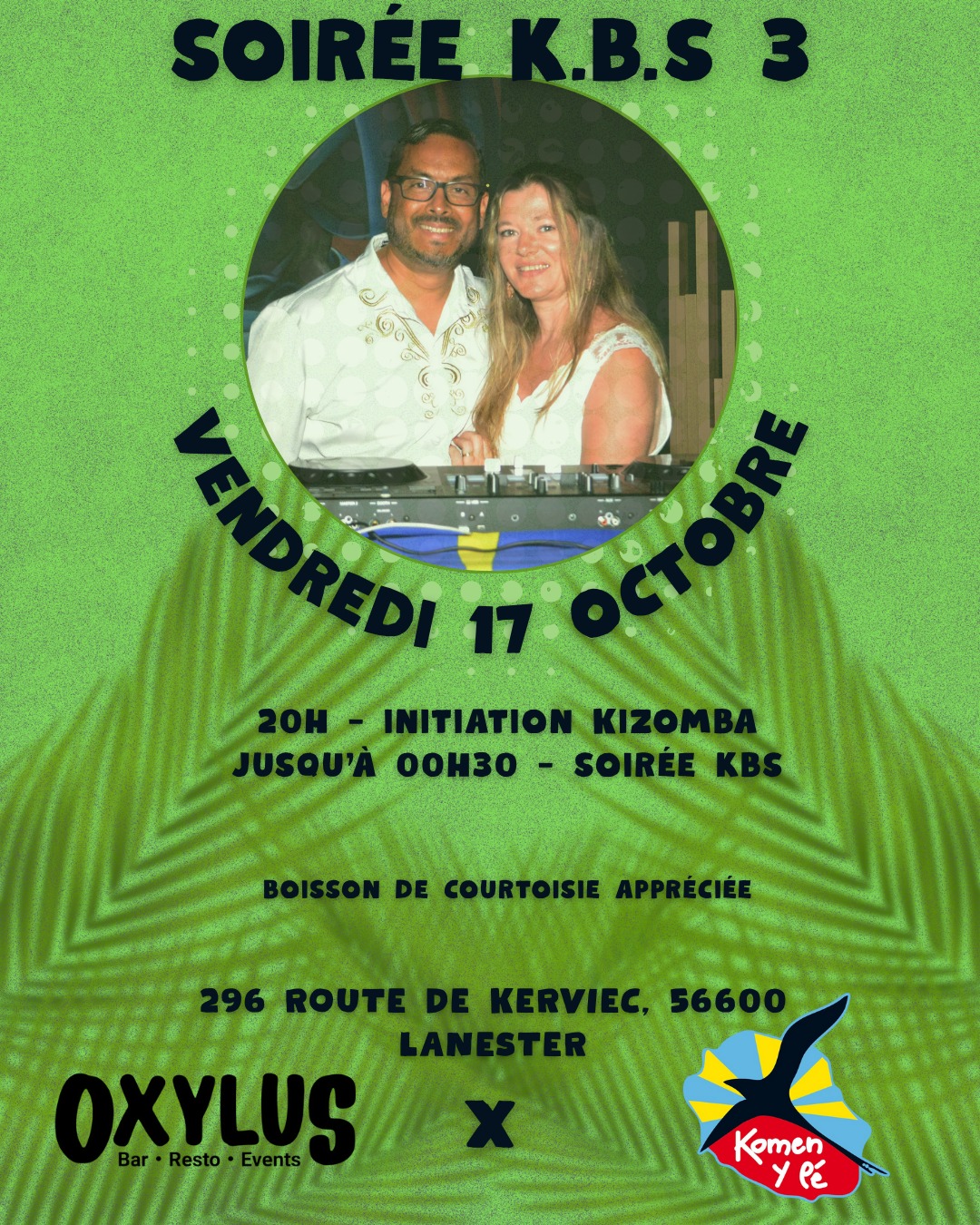 Affiche de SOIREE K.B.S. (Edition 3) à l'Oxylus Lanester