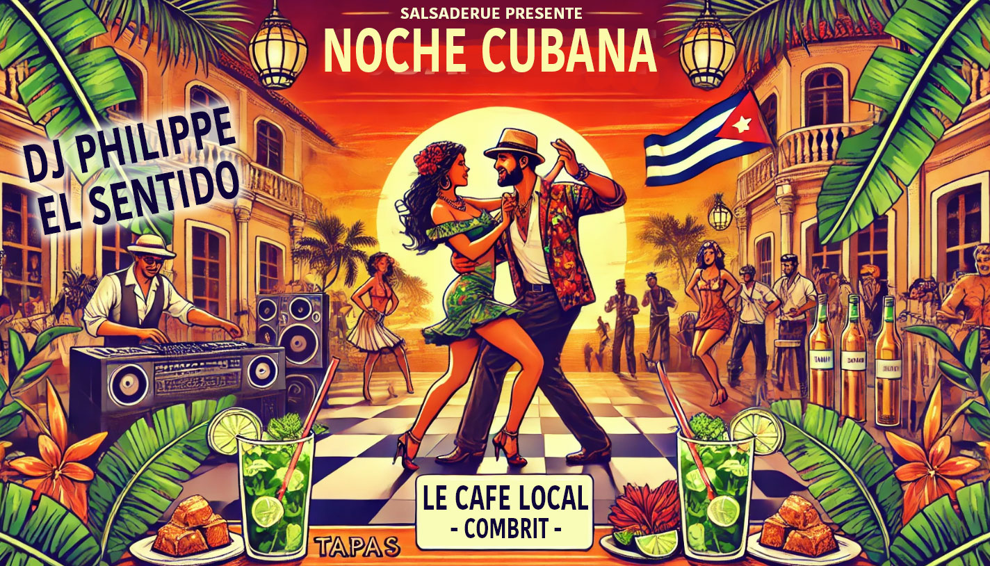 Affiche de 🇨🇺 NOCHE CUBANA AU CAFÉ LOCAL ! 🇨🇺