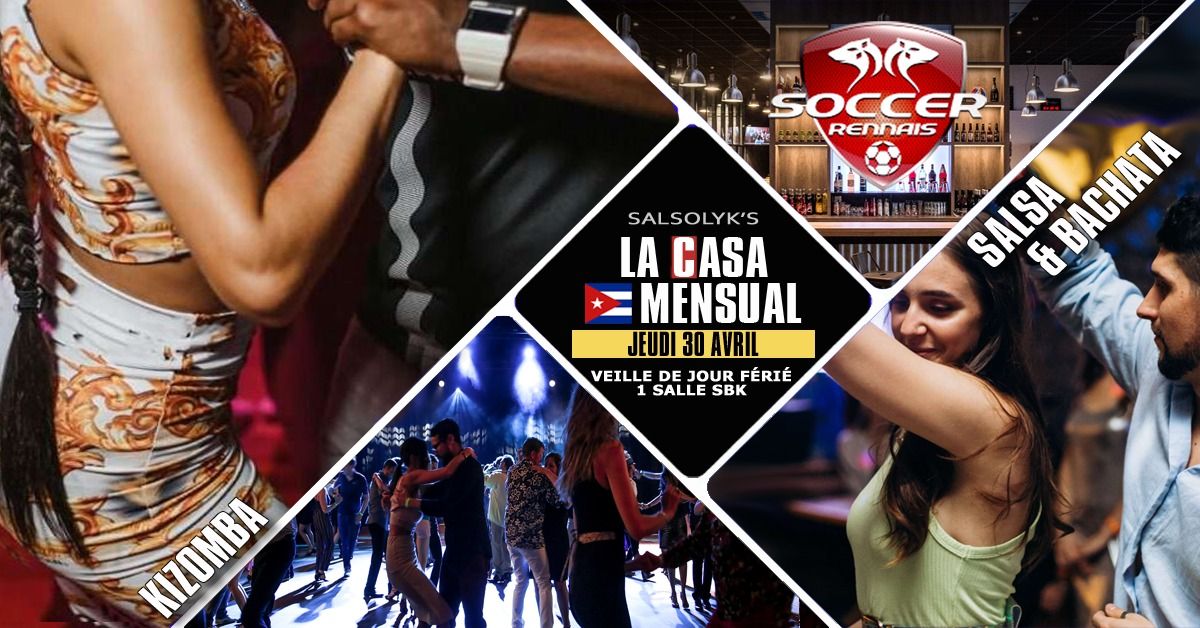 Affiche de Soirée Salsa/Bachata/Kizomba "La Casa Mensual" - Veille de jour férié